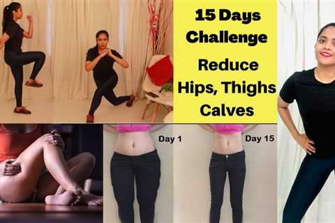 15 Days Challenge to Reduce Hips , Thighs , Calves | Weight loss Challenge | Somya Luhadia