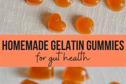 Homemade gelatin gummies for gut health