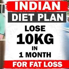 Indian Diet Plan|Weight Loss | How to Lose Weight Fast Hindi| Lose 10 Kg In 1 Month| Dr.Shikha Singh