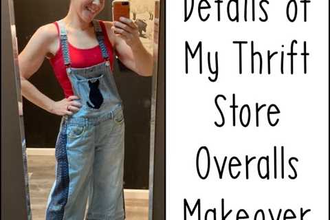 How I Transformed My Thrift Store Overalls