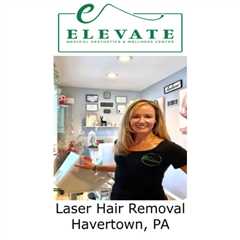 Laser Hair Removal Havertown, PA